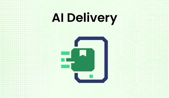 AI Delivery