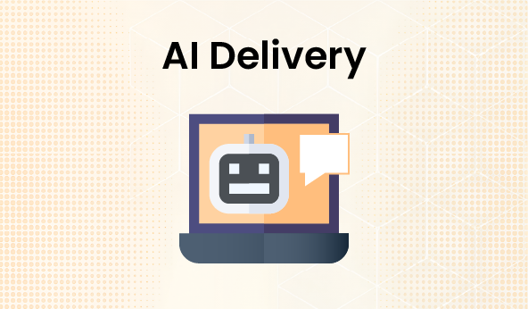 AI Delivery