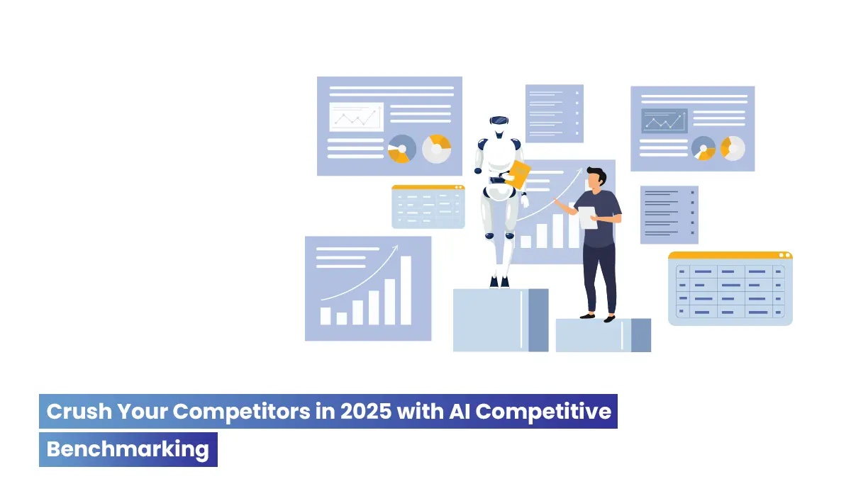 crush-your-competitors-in-2025-with-AI-competitive-benchmarking