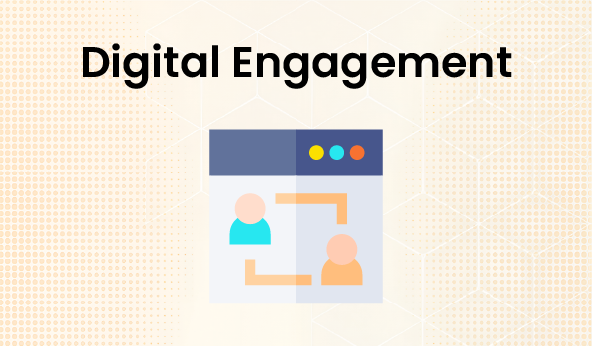 Digital Engagement